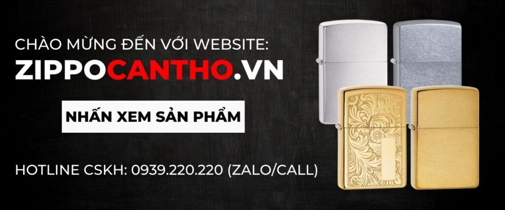 Giới Thiệu Về Zippo Cần Thơ 1